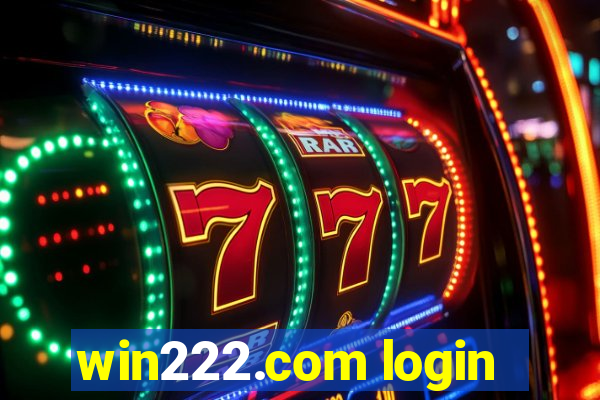 win222.com login